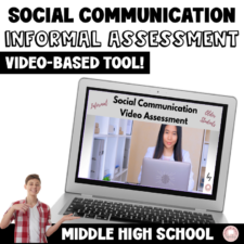 video assessment of social communication for middle and high school students