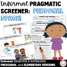 informal screener of personal space, evaluation proximity, social skills, preschool, elementary